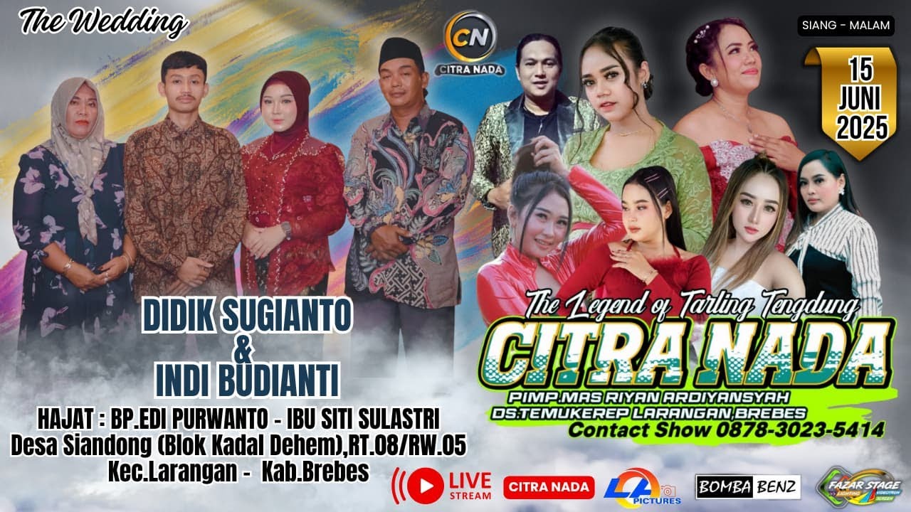 CITRA NADA LIVE DESA SIANDONG // KEC.LARANGAN - KAB.BREBES // 15 JUNI 2025