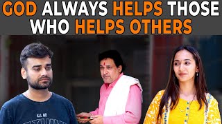 God Always Helps Those Who Helps Others | Nijo Stories