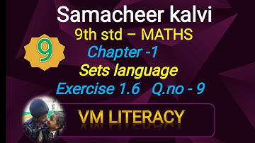 TN 9th maths / Set language/ properties of set operation/ exercise 1.6 Q.no 9 kalvi ‎@VM Literacy 