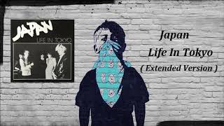 Japan - Life In Tokyo - ( Extended Version )