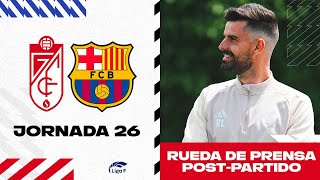 Rueda de prensa de Roger Lamesa del postpartido Granada CFF vs FC Barcelona