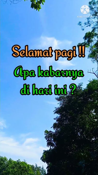 Story WA Ucapan Selamat Pagi - Pagi