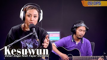 Kesuwun ~ Cover by. Dewi Zega feat Fajar Denata | Akustik
