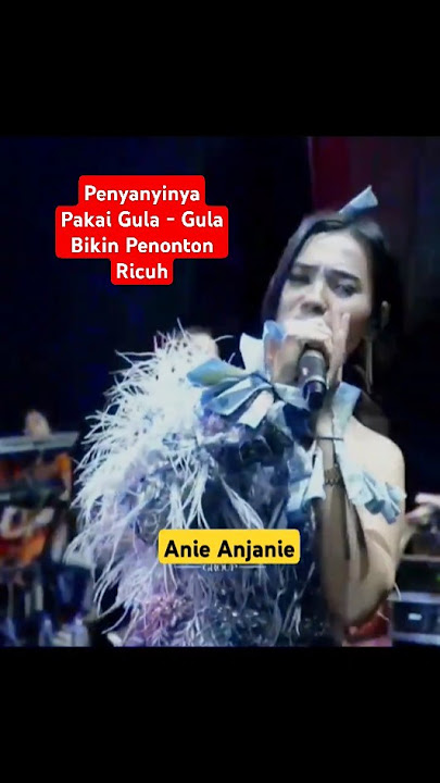 Anie Anjanie Gulanya Bikin Resah