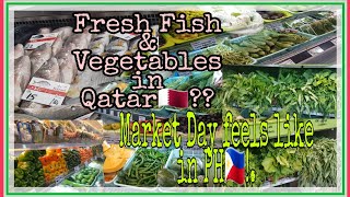FRESH FISH & FILIPINO VEGETABLES in QATAR/Market Day feels like Philippines/OFWQatarStories