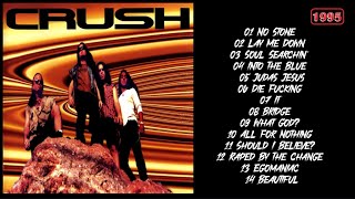 Crush - Crush (1995) Full Album, US Rock, Crimson Glory “Strange & Beautiful” line up w/out Midnight