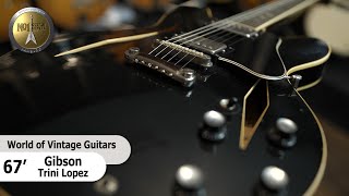 1967 Gibson Trini Lopez - 