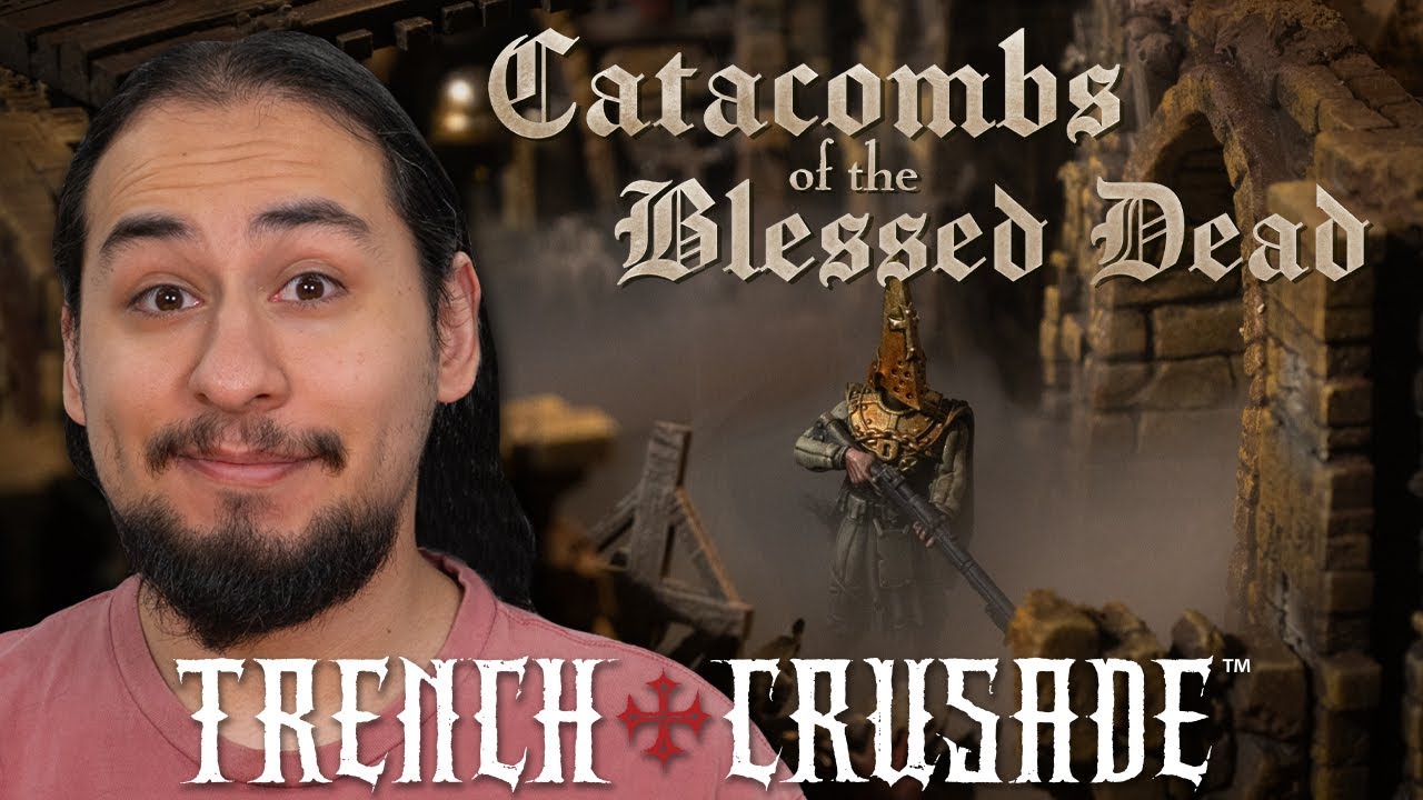 Catacombs Of The Blessed Dead | Trench Crusade Campaign Teaser - YouTube