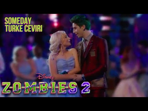 Someday Türkçe Çeviri | Zombies 2