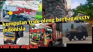 kumpulan truk oleng berbagai cctv indonisia part 6