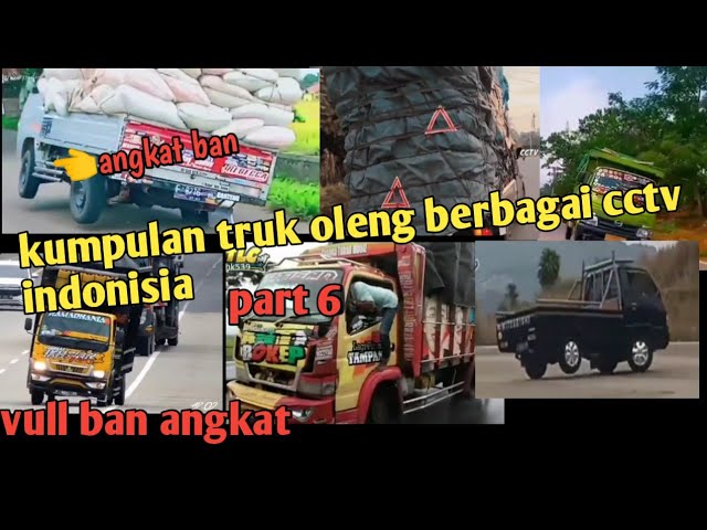 kumpulan truk oleng berbagai cctv indonisia part 6 class=