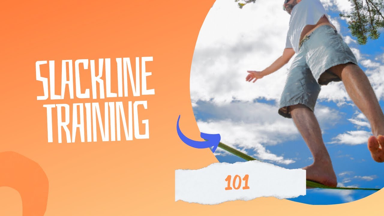 Tips on Walking a Slackline: Basic 101 training