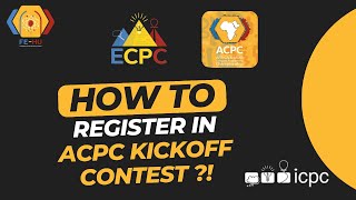 How to Register in The ACPC Kickoff Contest?!
