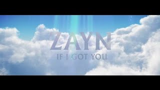 Zayn Malik - If I Got You [lyrics]