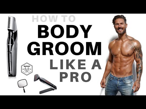 HOW TO MANSCAPE LIKE A PRO – Male Model&rsquo;s Full Body Grooming Secrets (groin, back, legs arms, chest)