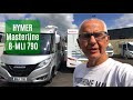 Hymer Masterline B-MLI 790 Guided Tour - New for 2020