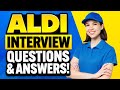 ALDI INTERVIEW QUESTIONS &amp; ANSWERS! (How to PASS the ALDI Interview in 2026!)