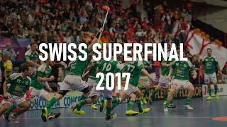 Swiss Superfinal 2017 - SV Wiler-Ersigen vs UHC Alligator Malans