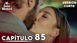 Mi Dulce Mentira Capitulo 85 Versión Corta | Doblado en Español | Benim Tatlı Yalanim