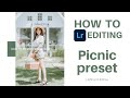 สอนแต่งภาพโทน PICNIC ด้วย lightroom LR