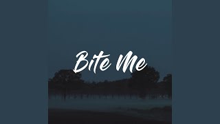 Bite Me