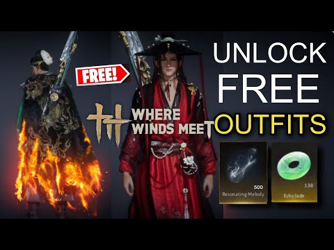 How to Unlock Free Legendary Outfits Where winds meet+How To Use Echo Jade & Resonating Melody Tips