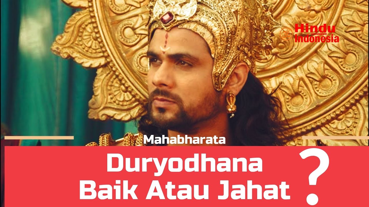 Apakah Duryodhana Baik Atau Jahat Di Mahabharata YouTube apakah-duryodhana-baik-atau-jahat-di-mahabharata-youtube
