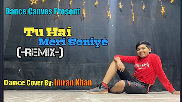 Tu Hai Meri Soniye remix | Cover by Imran Khan #Imrankhanoffical