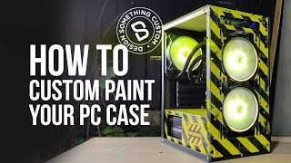 How to Custom Paint Your PC Case | DesignSomething