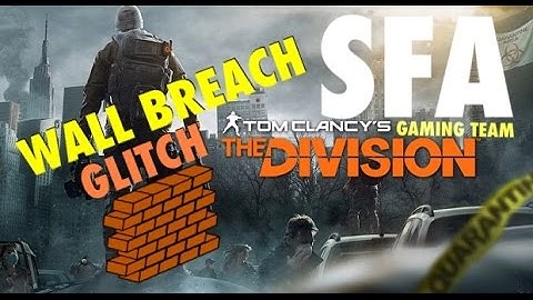 The Division BETA - Wall Breach Glitch + Tutorial!