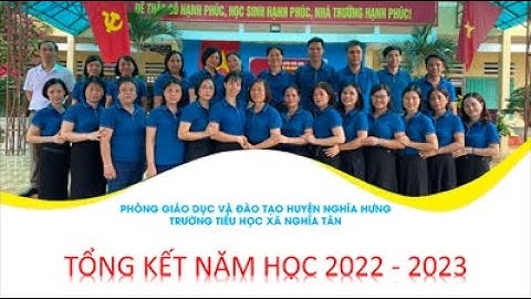 Tổng kết năm học 2022 - 2023