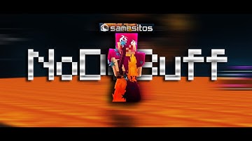 NoDeBuff Montage | 420 FPS