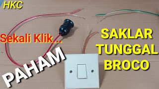 CARA Pasang Saklar Tunggal Broco  1 lampu# Tutorial Listrik.