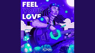 Feel Your Love