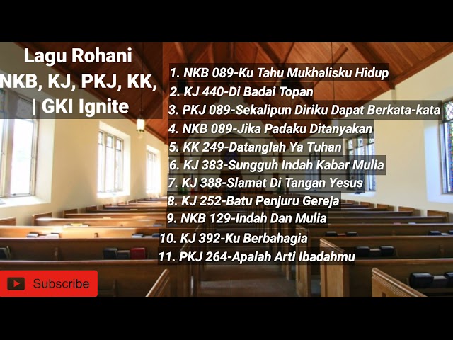 Lagu Rohani Riang Gembira | NKB, KJ, PKJ, KK | GKI Ignite class=
