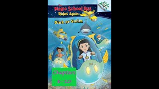 The Magic School Bus Rides Again Sink Or Swim - Chp 8-10