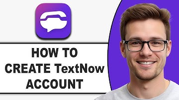 How To Create TextNow Account (2025) | Step by Step Guide