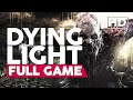 Dying Light | Full Game Walkthrough | Nintendo Switch HD | No Commentary