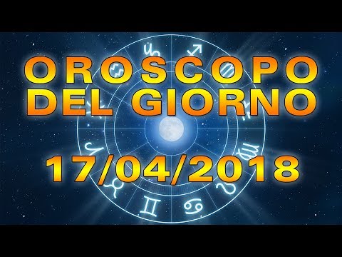 Video: Oroscopo 17 Aprile