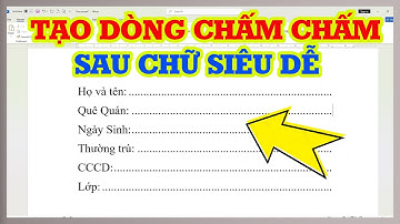 Cách tạo dòng chấm chấm sau chữ trong Word siêu nhanh