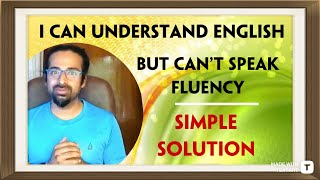 I understand English but have trouble speaking it | Rupam Sil