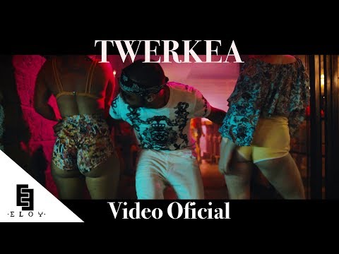 Eloy - Twerkea 🍑 (Video Oficial)