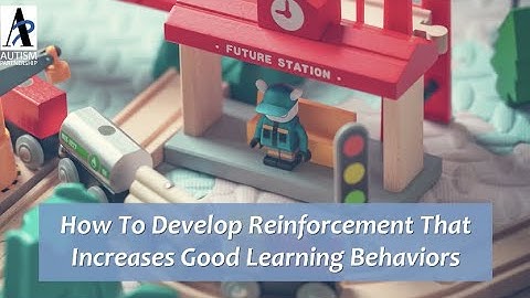 ✏️How to develop reinforcement that increases good learning behaviors? 🍎