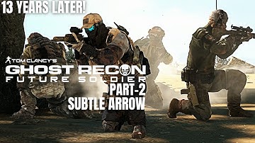 Ghost Recon: Future Soldier | Subtle Arrow
