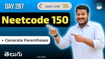 Leetcode 22: Generate Parentheses in Telugu | Brute Force & Backtracking | Python DSA | srkcodes