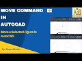 Move Command | Move Single Figure in AutoCAD | Paras Khullar