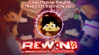 Lagu Mashup Rewind Minecraft Indonesia 2023 - AninextionID
