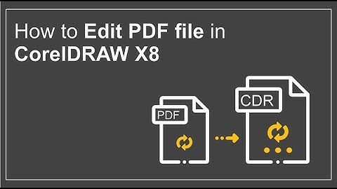 How to Edit PDF file in CorelDRAW X8 I Its Alee