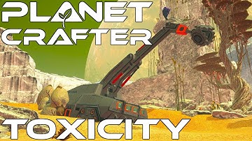CLEANING Up TOXIC Messes | Planet Crafter Toxicity DLC Part 4