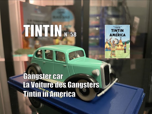 Voiture Tintin : La voiture des gangsters de Tintin en Amérique (ref 2 –  Forbidden Zone